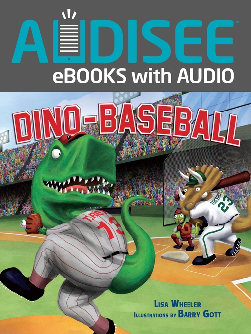 Lisa Wheeler创作的Dino-Baseball作品的详细信息 - 可供借阅